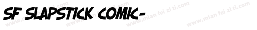 SF Slapstick Comic字体转换